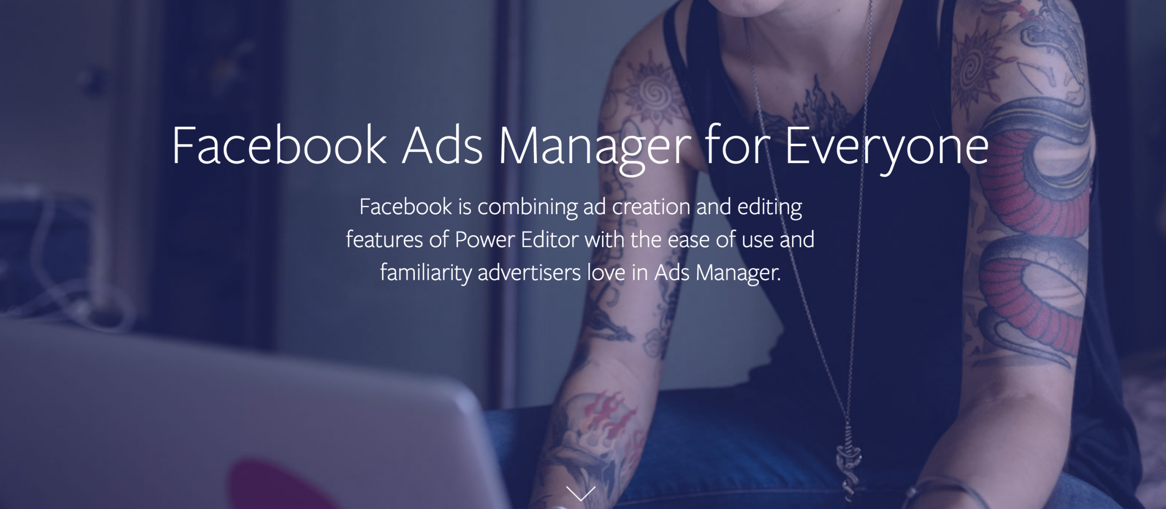 Goodbye, Facebook Power Editor — Hello, Updated Ads Manager!