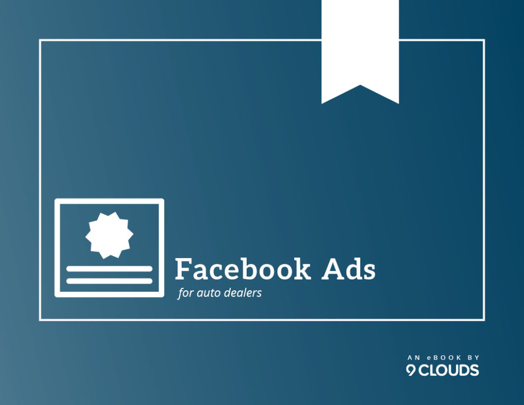 Facebook Ads for Auto Dealers eBook Cover