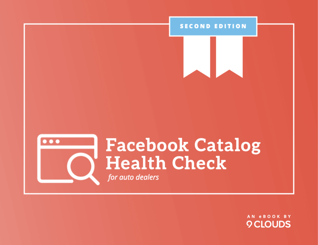 Second Edition of the Facebook Catalog Health Check from 9 Clouds