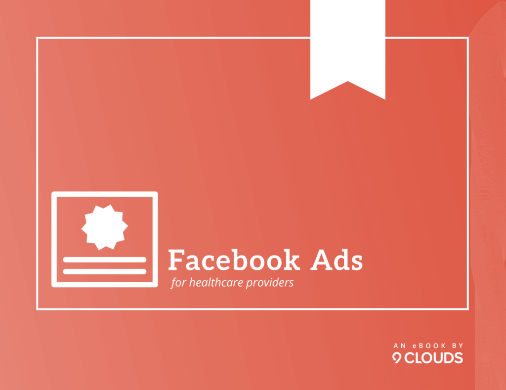 Cover page of the eBook, Facebook Ads for Healthcare Providers